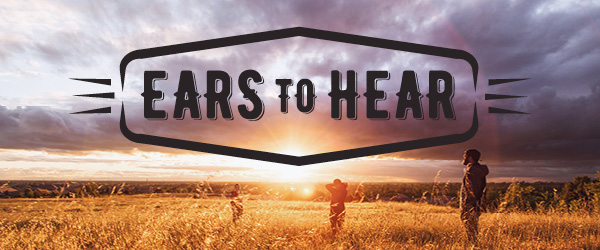 Ears to Hear