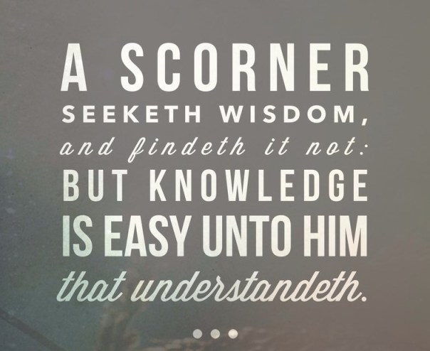 proverbs_14_6_by_boughtbybloodme-d7xr3ta