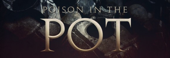 poison-in-the-pot.jpg-580x200